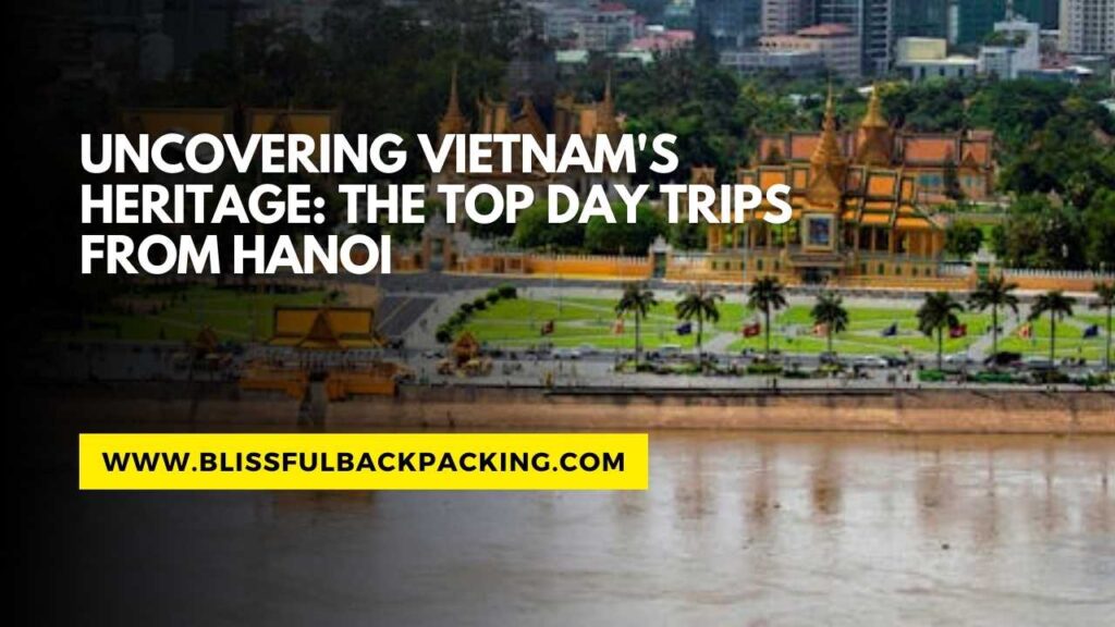 best day trips from hanoi vietnam