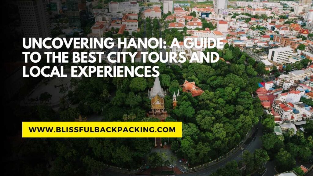 best hanoi city tours