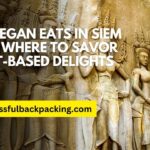Top Vegan Eats in Siem Reap: Where to Savor Plant-Based Delights