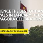 Experience the Best of Hanoi Festivals in January: Tet & Bai Dinh Pagoda Celebrations