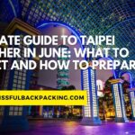 Ultimate Guide to Taipei Weather in June: What to Expect and How to Prepare