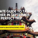 Ultimate Guide to Taipei Weather in September: Tips for a Perfect Trip