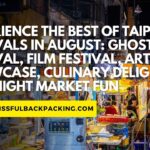 Experience the Best of Taipei Festivals in August: Ghost Festival, Film Festival, Arts Showcase, Culinary Delights, and Night Market Fun