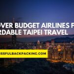 Discover Budget Airlines for Affordable Taipei Travel