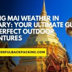 Chiang Mai Weather in January: Your Ultimate Guide for Perfect Outdoor Adventures