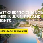 Ultimate Guide to Chiang Mai Weather in June: Tips and Highlights