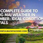 Your Complete Guide to Chiang Mai Weather in November: Ideal Conditions & Festivals