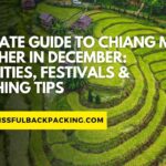 Ultimate Guide to Chiang Mai Weather in December: Activities, Festivals & Clothing Tips