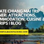 Ultimate Chiang Mai Trip Planner: Attractions, Accommodation, Cuisine & Day Trips | Blog