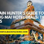 Bargain Hunter’s Guide to Chiang Mai Hotel Deals: Tips & Tricks